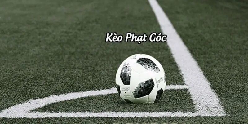 Kèo phạt góc luôn xuất hiện trên bảng kèo bóng đá